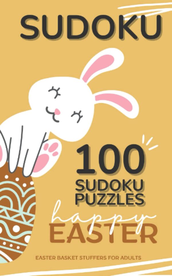 Easter Basket Stuffers for Adults - Sudoku - Happy Easter: 100 Sudoku Puzzles, Activity Book for Adults, Fun Easter Gift for Adults